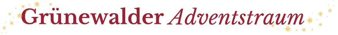 Grünewalder Adventstraum 2026